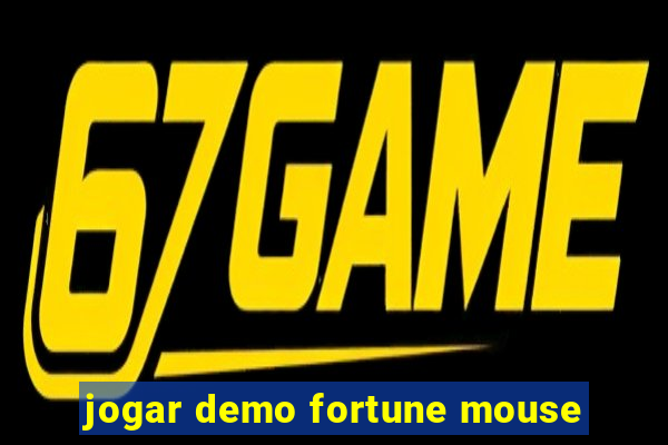 jogar demo fortune mouse